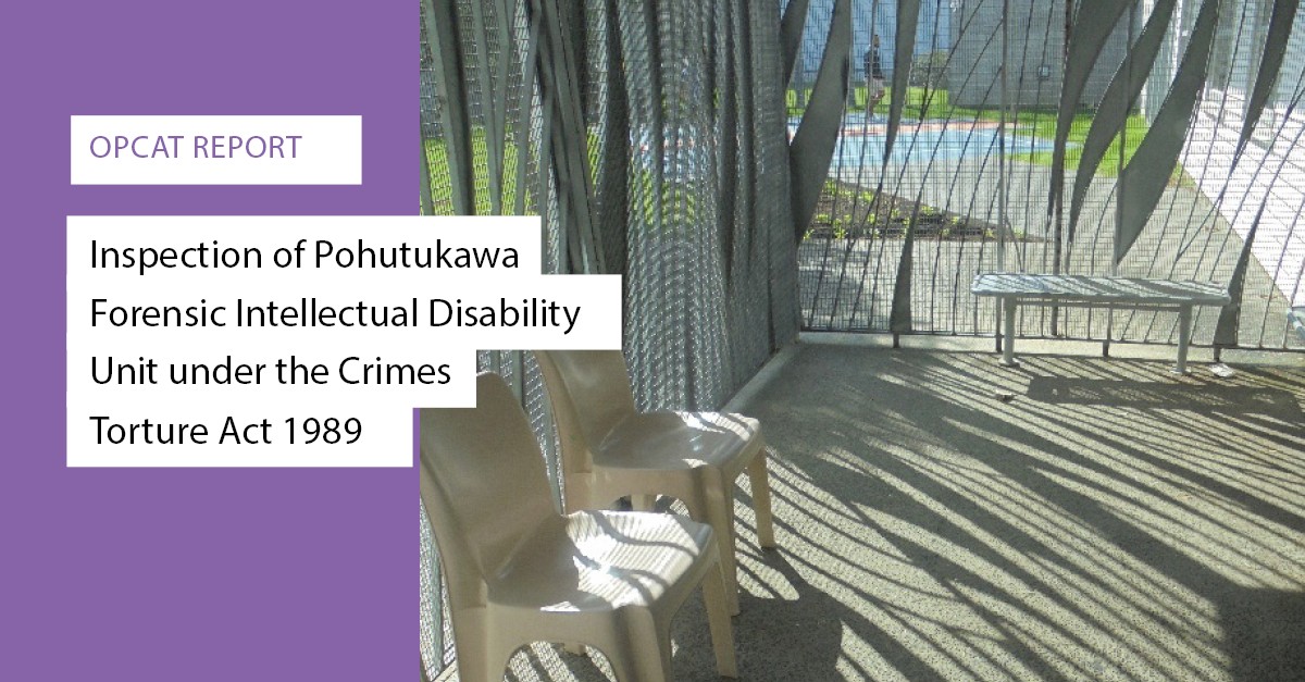 Report on an announced inspection of Pohutukawa Forensic Intellectual Disability Unit, Mason Clinic, under the Crimes of Torture Act 1989 - Vimarsana News